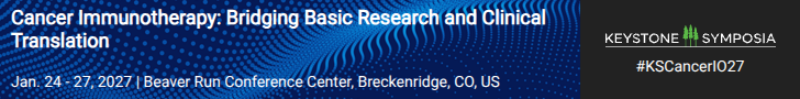 Keystone Symposia: Cancer Immunotherapy: Bridging Basic Research and Clinical Translation